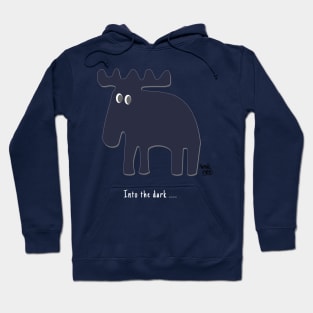 The Moose is Loose ... Hoodie